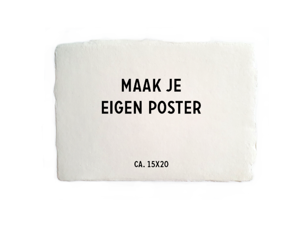 Maak je eigen poster op handgeschept papier