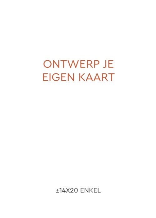 Maak je eigen ontwerp | ±14x20
