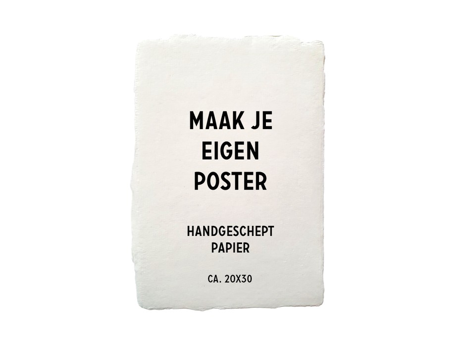 Maak je eigen poster op handgeschept papier